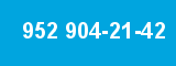 952 904-21-42